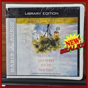 Oasis Audio Tricia Lott Williford Let's Pretend‎ We're Normal Family Audiobook